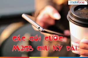 m2gb mobifone chu ky dai
