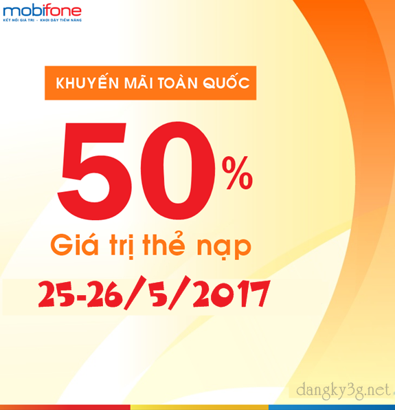 Khuyến mãi nạp thẻ Mobifone từ ngày 25 đến ngày 26/5/2017