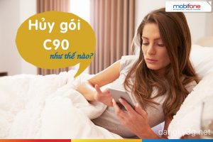 cach huy goi c90 mobifone