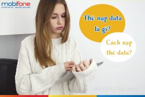 the nap data mobifone la gi va cach nap the data mobifone