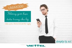 Hướng dẫn đăng ký gói UMAX300 mạng Viettel
