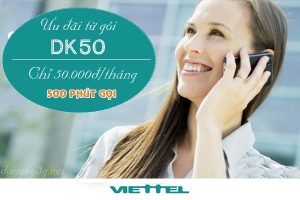 Hướng dẫn đăng ký gói DK50 mạng Viettel
