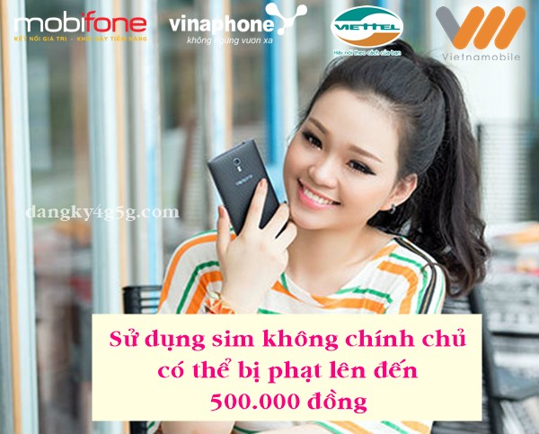 Sử dụng sim không chính chủ có thể bị phạt tiền