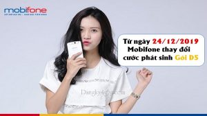 mobifone thay doi cuoc phat sinh goi d5 tu ngay 24-12-2019