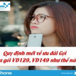 Tin mới: VinaPhone thay đổi ưu đãi GỌI các gói VD129, VD149