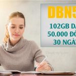 Đăng ký gói DBN50 Viettel ưu đãi 102GB Data/tháng chỉ 50k