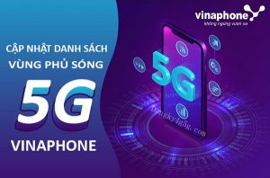 danh dach vung phu song mang 5G Vnaphone