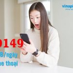 Gói VD149 6T Vinaphone ưu đãi 6GB/ngày và Miễn Phí gọi 6 tháng