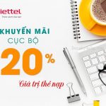 Viettel khuyến mãi tặng 20% giá trị thẻ nạp ngày 18/7/2021