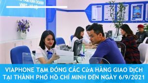 Vinaphone tạm đóng các cửa hàng giao dịch tại tp. Hồ Chí Minh