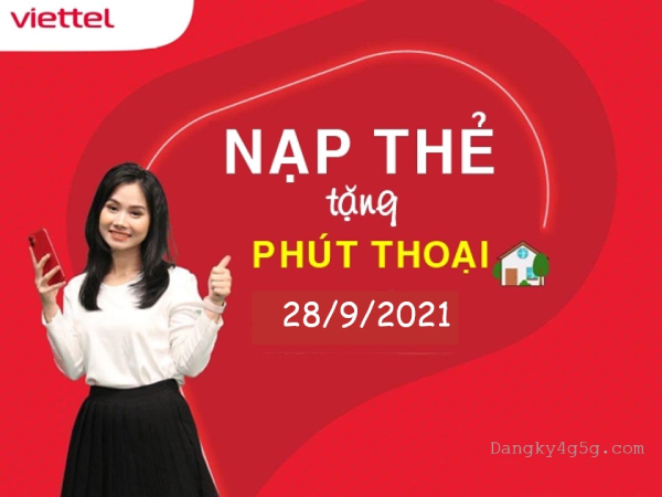 Viettel khuyến mãi nạp thẻ tặng phút thoại ngày 28.9
