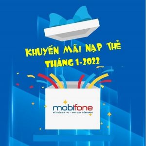 Lịch khuyến mãi nạp thẻ Mobifone tháng 1/2022