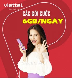 Các gói cước 6GB/ngày mạng Viettel