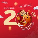 HOT: Viettel khuyến mãi nạp thẻ tặng data duy nhất 29/1/2022