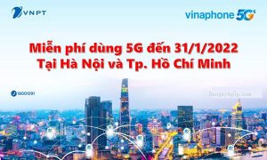 Vianphone miễn phí dùng 5G đến hết tháng 1/2022