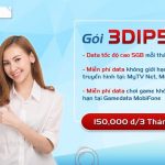 Cách đăng ký gói cước 3DIP50 MobiFone ưu đãi 15GB cùng tiện ích giải trí trong 3 tháng