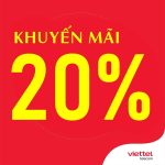 Viettel khuyến mãi tặng 20% giá trị thẻ nạp duy nhất 30/4/2022