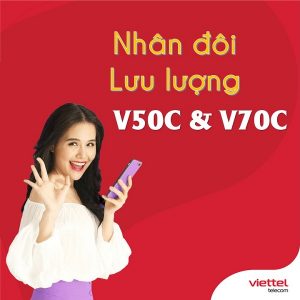 Nhân đôi lưu lượng gói cước V50C và V70C mạng Viettel