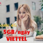 Gói cước 4G Viettel ưu đãi 5GB/ngày